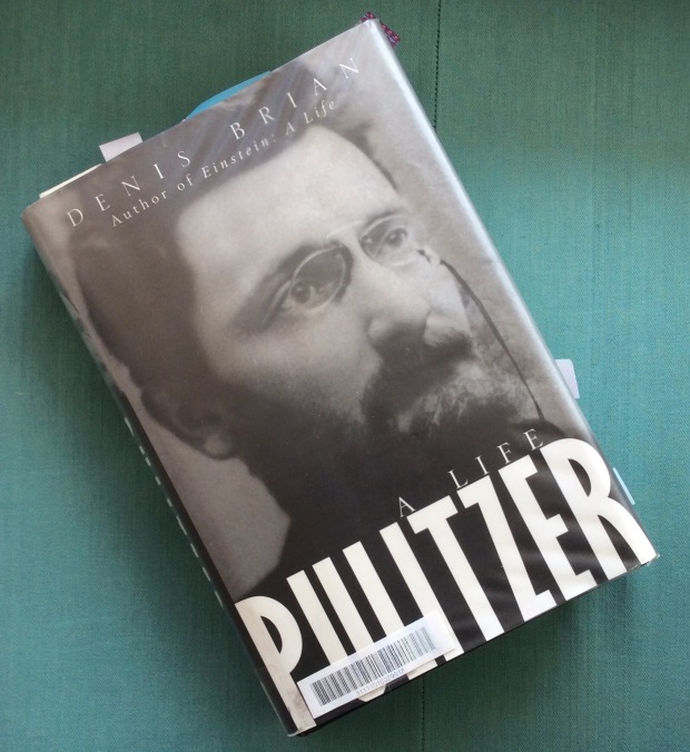 Pulitzer: A Life by Denis Brian; A fascinating biography.